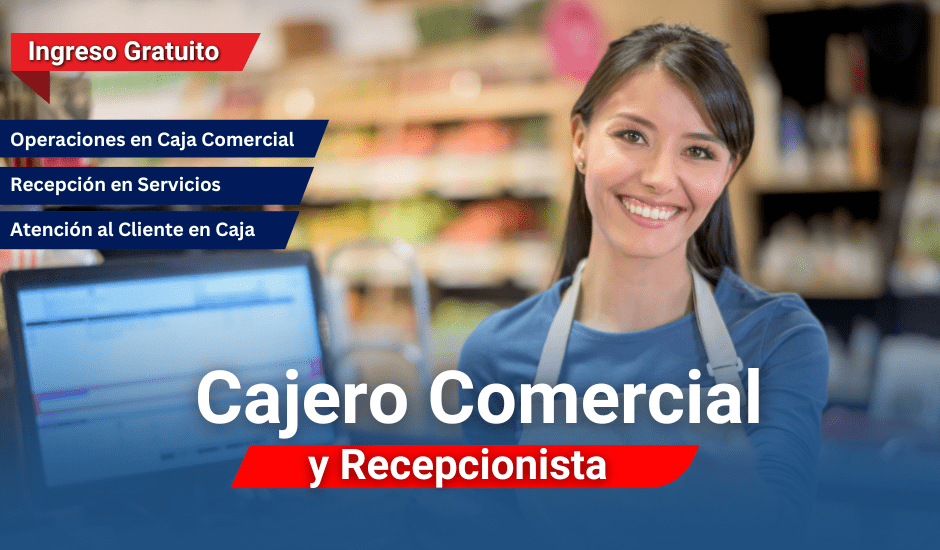 Curso: Cajero Comercial y Recepcionista