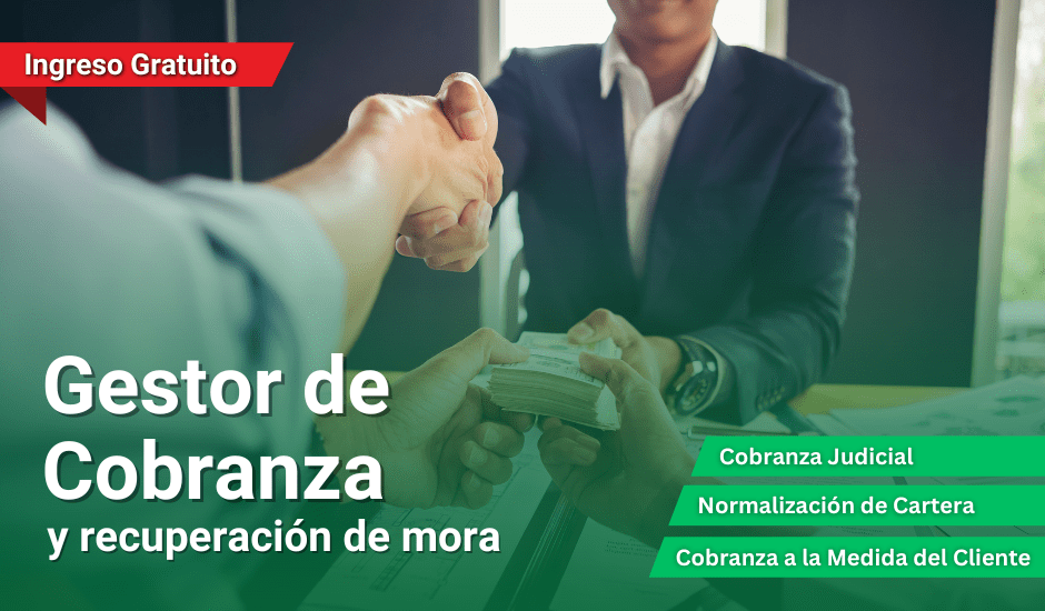 Curso: Gestor de Cobranzas y Recuperación de Mora