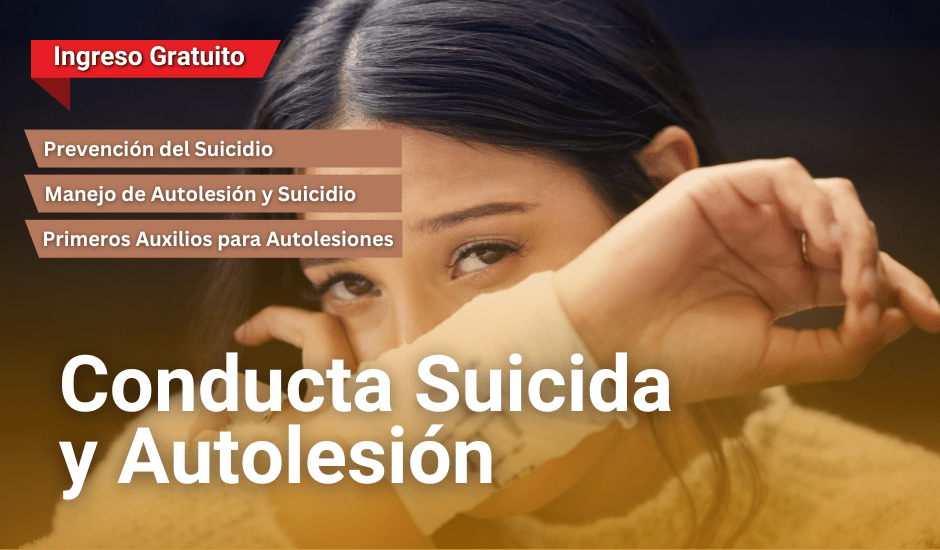 Curso: Conducta Suicida y Autolesión