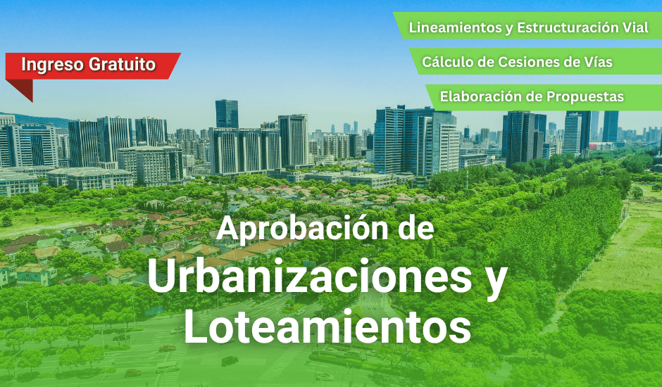 Curso: Aprobación de Urbanizaciones y Loteamientos