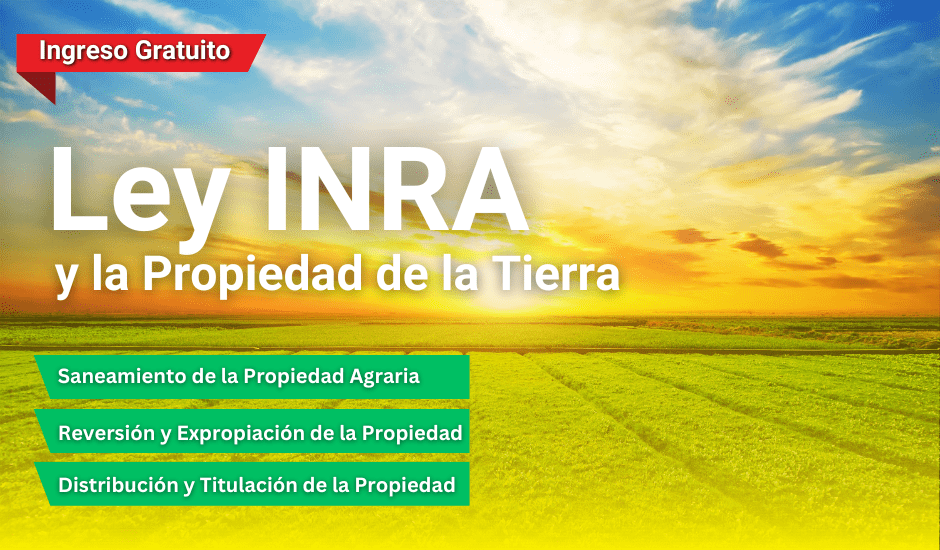 Curso: Ley INRA y la Propiedad de la Tierra
