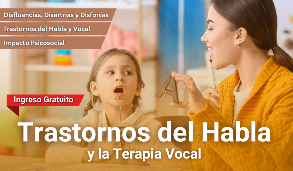 Trastornos del Habla y la Terapia Vocal