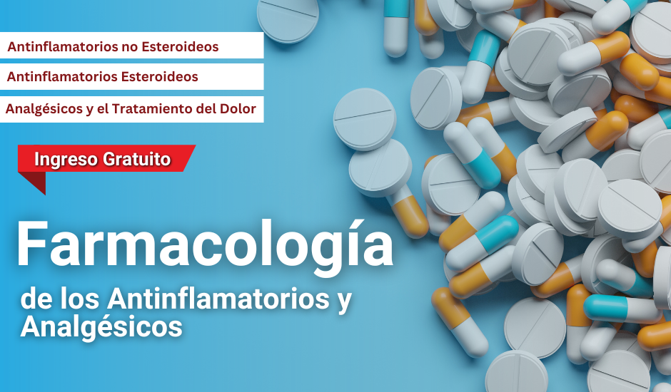 Curso: Farmacología de los Antinflamatorios y Analgésicos