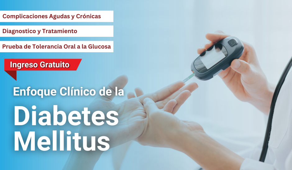 Curso: Enfoque Clínico de la Diabetes Mellitus