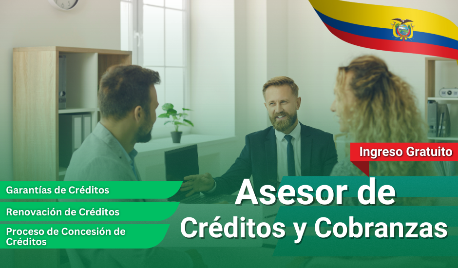 Curso: Asesor de Créditos y Cobranzas Ecuador