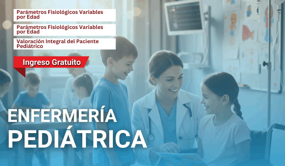 Curso: Enfermería Pediátrica