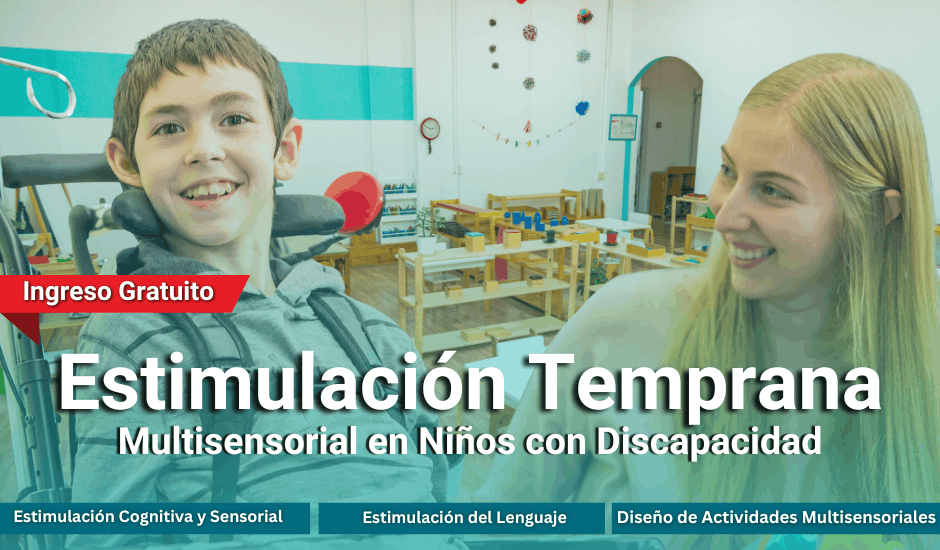 Curso: Estimulación Temprana Multisensorial en Niños con Discapacidad
